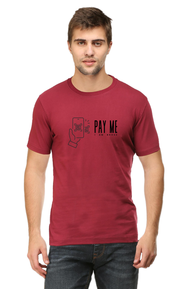 Classic Regular Half Sleeve T-Shirts - Fukrey - I am Broke, Pay Me