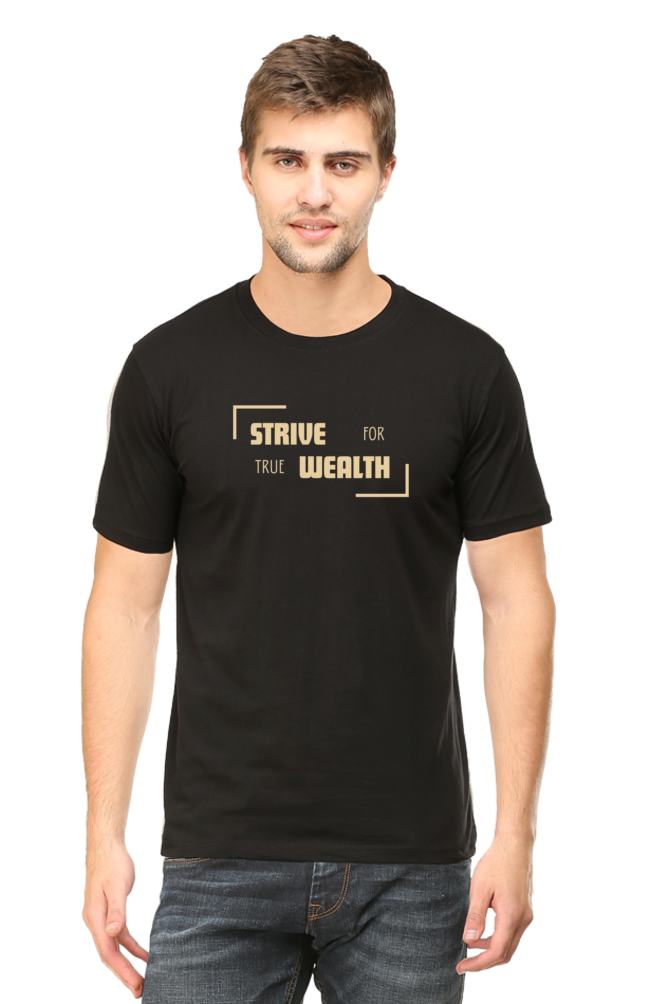 Classic Regular Half Sleeve T-Shirts - Money Mantras - Strive for true wealth