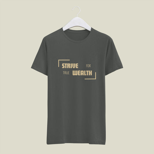 Classic Regular Half Sleeve T-Shirts - Money Mantras - Strive for true wealth