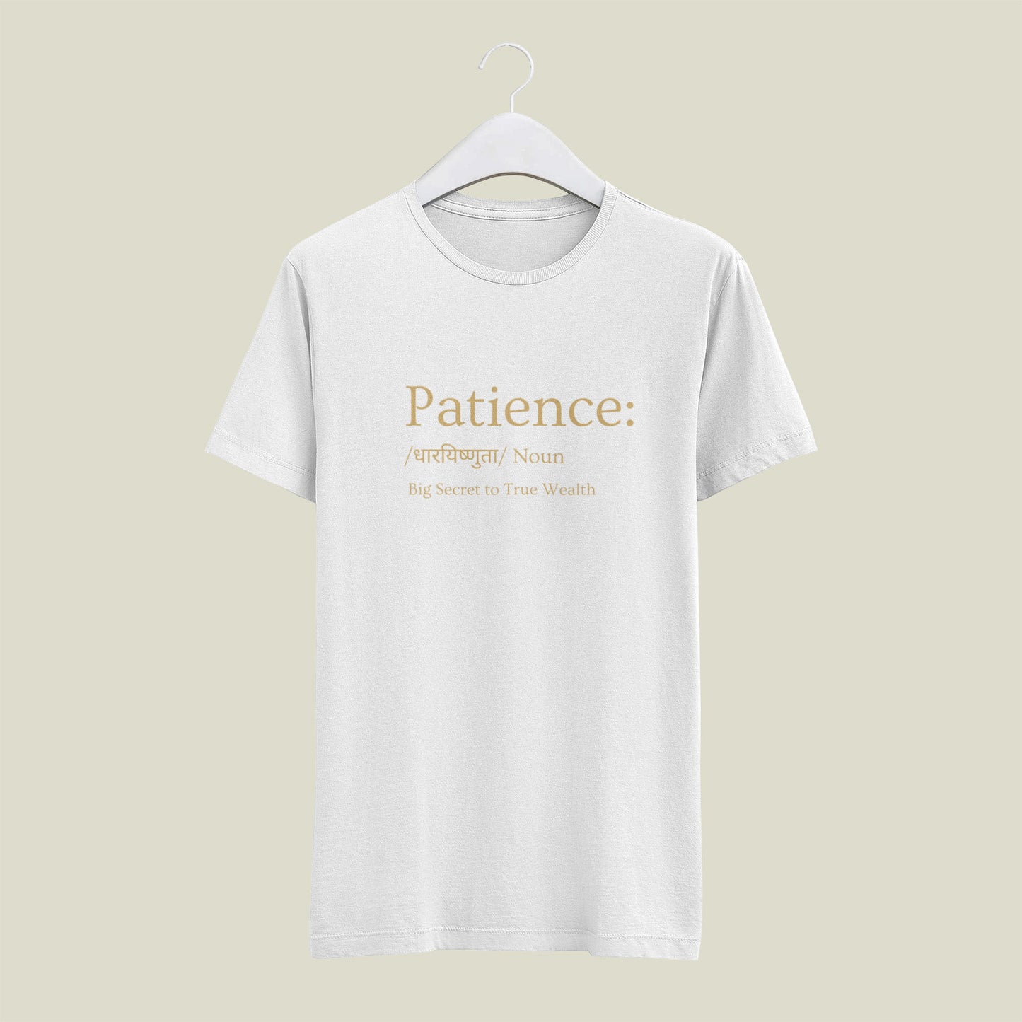 Classic Regular Half Sleeve T-Shirts - Money Mantras - Patience